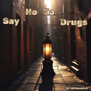 Say No to Drugs