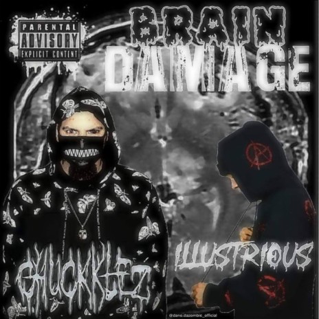 Brain Damage ft. Illustrious