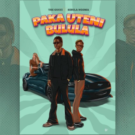 Paka Uteni Bulula ft. DJ Sibula | Boomplay Music