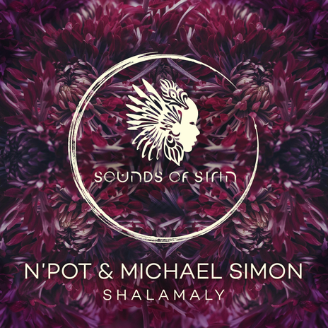 Shalamaly ft. Michael Simon & Sounds Of Sirin | Boomplay Music