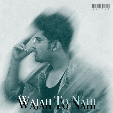 Wajah To Nahi | Boomplay Music