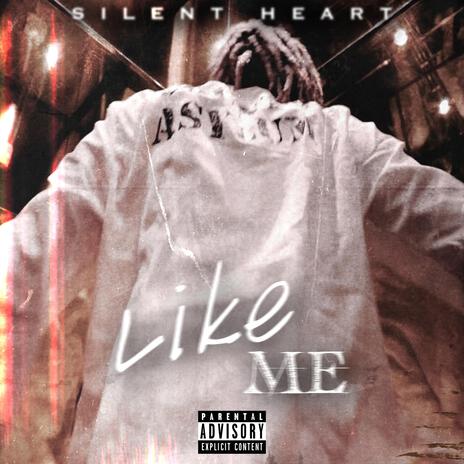 Like Me | Boomplay Music