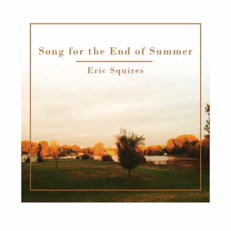 Song for the End of Summer | Boomplay Music