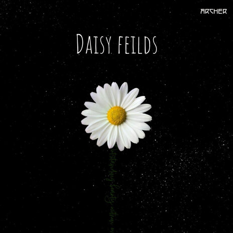 Daisy fields | Boomplay Music