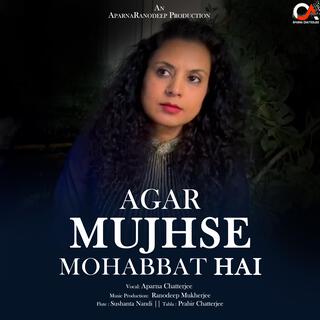 Agar Mujhse Mohabbat Hain