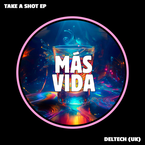 Take A Shot | Boomplay Music