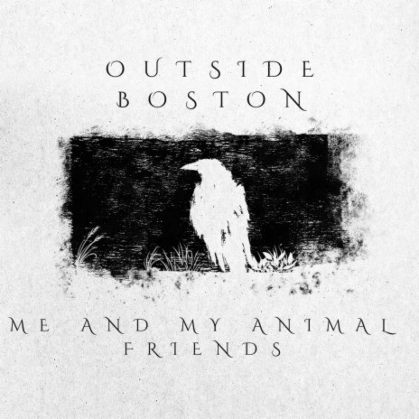Outside Boston | Boomplay Music