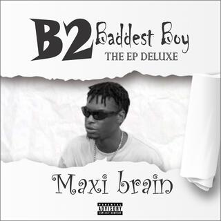 B2 Baddest Boy The Ep Deluxe