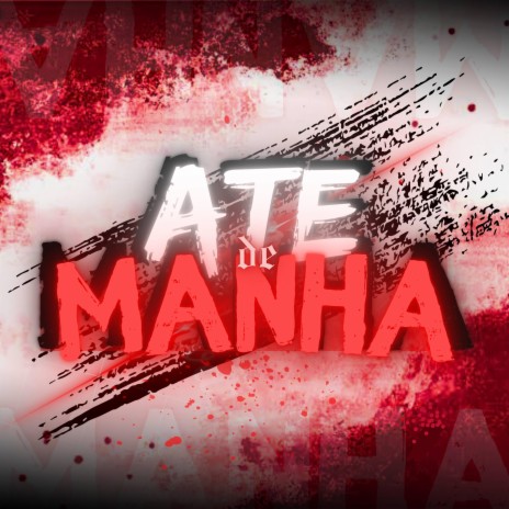 ATÉ DE MANHÃ - BANDIDO DA SERRA ft. DJ PAULIN