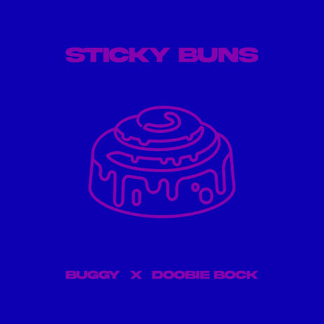 sticky buns ft. DOOBiE BOCK | Boomplay Music