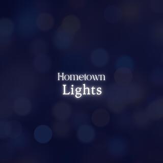 Hometown Lights