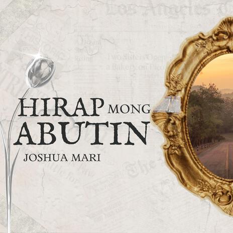 Hirap Mong Abutin | Boomplay Music