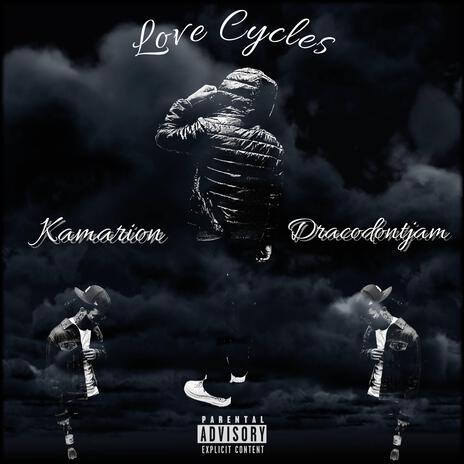 Love Cycles ft. Dracodontjam | Boomplay Music