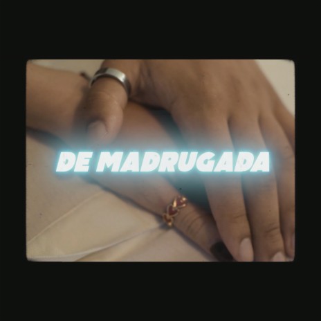 De Madrugada | Boomplay Music