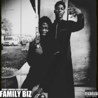 FAMILY BIZ lyrics | Boomplay Music