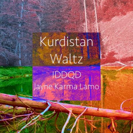 Kurdistan Waltz ft. Jayne Karma Lamo | Boomplay Music