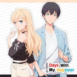 Days W My Stepsister (Opening | Tenshi-tachi no Uta) Gimai Seikatsu