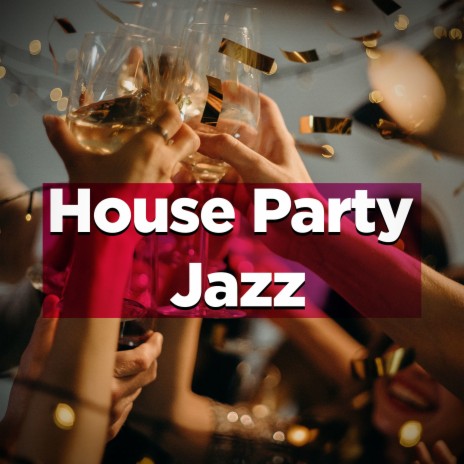 House Party Jazz