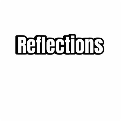 Reflections (acapella) | Boomplay Music