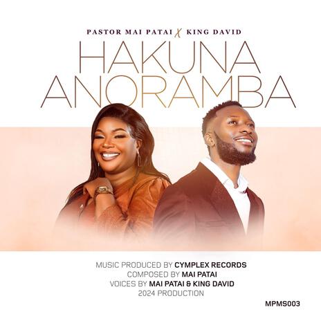 Hakuna Anoramba ft. King David | Boomplay Music