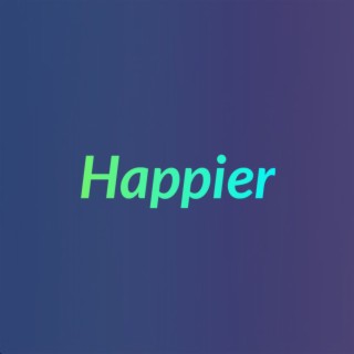 Happier