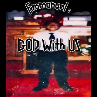 Emmanuel: God With Us