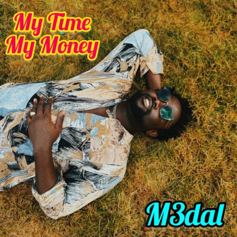 My Time My Money | Boomplay Music