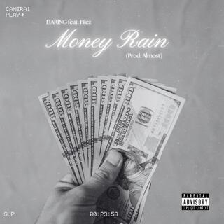 MONEY RAIN ft. Filez & Almost lyrics | Boomplay Music