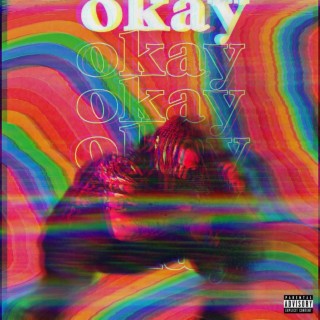 Okay Okay! lyrics | Boomplay Music