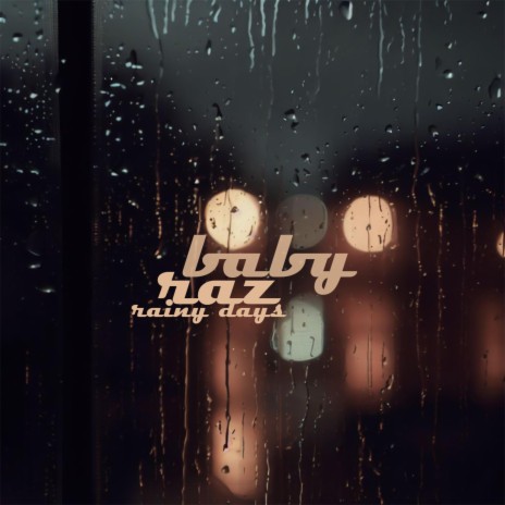 rainy days | Boomplay Music