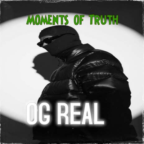 Moments of Truth | Boomplay Music