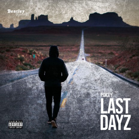 Last Dayz | Boomplay Music