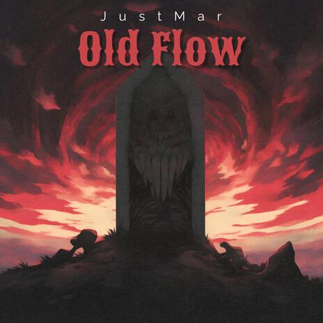 Old Flow | Boomplay Music