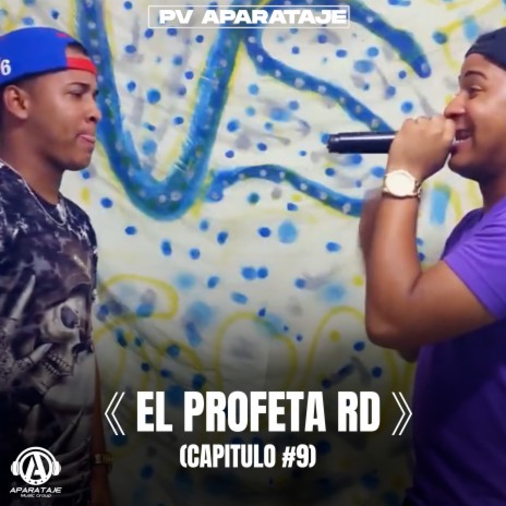 Doble Play - El Profeta RD Capitulo 9 | Boomplay Music