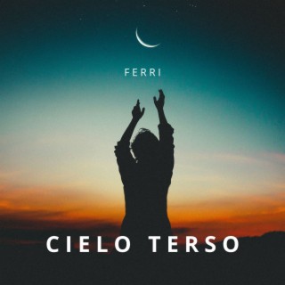 Download Ferri album songs Cielo Terso Boomplay Music