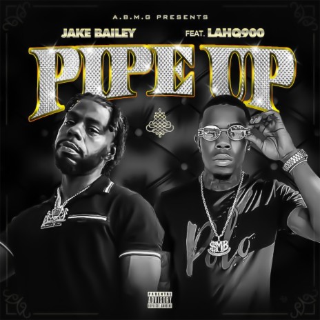 Pipe Up ft. LAHQ900 | Boomplay Music