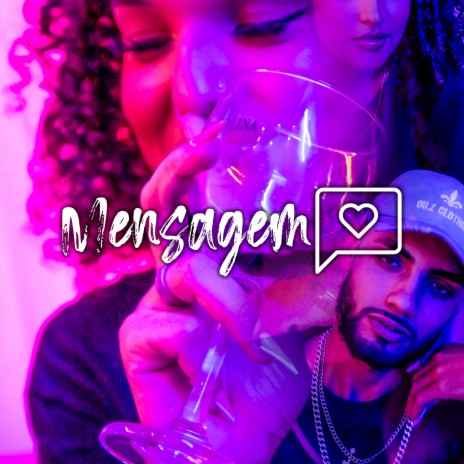 Mensagem ft. Ghz | Boomplay Music