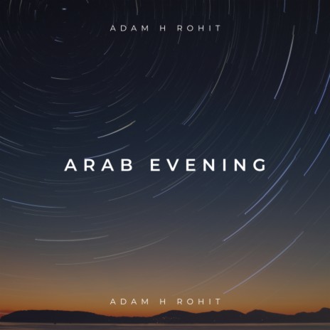 Arab Evening | Boomplay Music