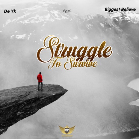 Struggle To Survive ft. Biggest Believe