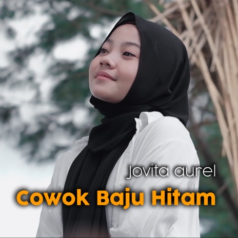 Cowok Baju Hitam | Boomplay Music