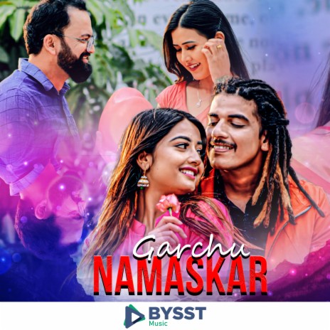 Garchu Namaskar ft. Maiya Khadka | Boomplay Music