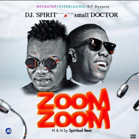 Zoom Zoom (Sped Up) ft. Small Doctor | Boomplay Music