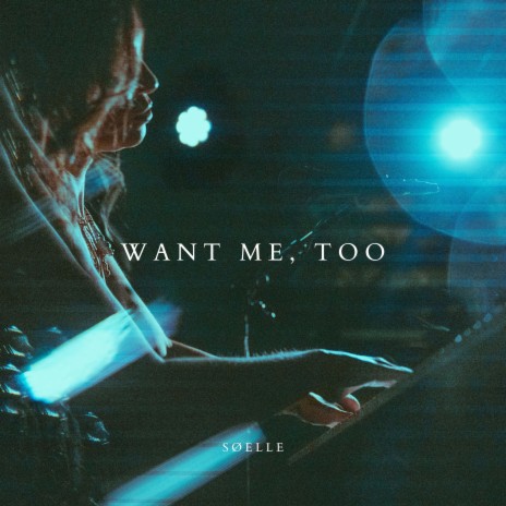 Want Me, Too | Boomplay Music