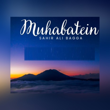 Muhabatein | Boomplay Music