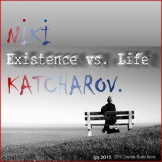 Existence vs. Life (2015)