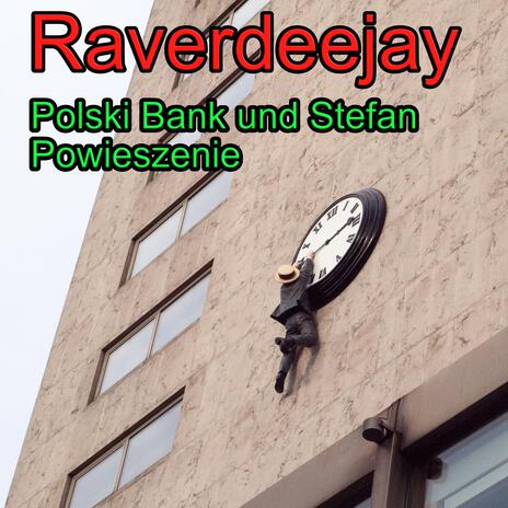 Polski Bank und Stefan Powieszenie