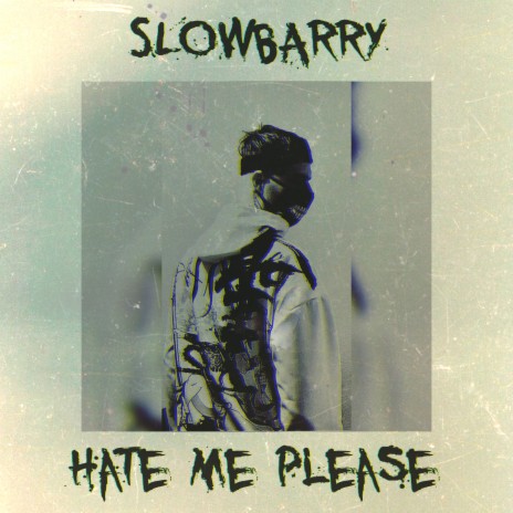 Hate Me Please | Boomplay Music