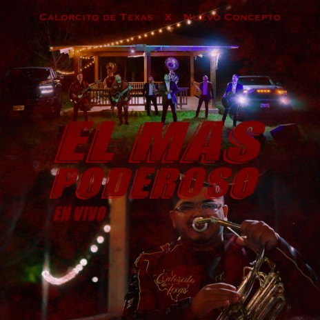 El Mas Poderoso (En vivo) ft. Nuevo Concepto | Boomplay Music