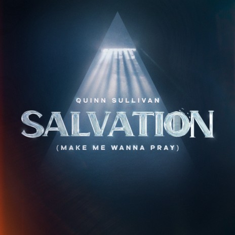 Salvation (Make Me Wanna Pray) | Boomplay Music