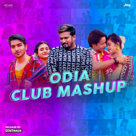 Odia Club Mashup ft. Dj Papul | Boomplay Music